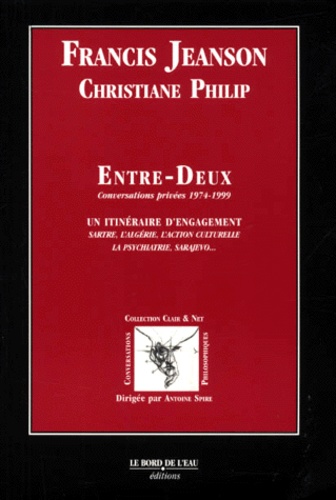 Entre-Deux. Conversations privées 1974-1999