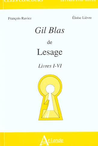 Gil Blas de Lesage. Livres I-VI