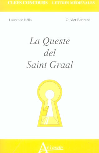 La Queste del Saint Graal