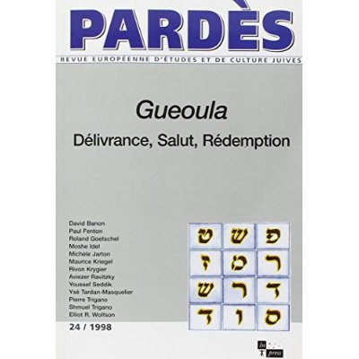 Pardès N° 24 : Gueoula, délivrance, salut, redemption