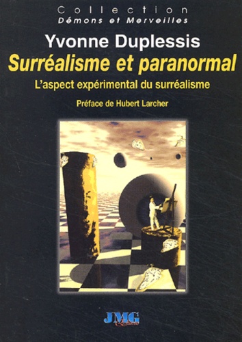 Surréalisme et paranormal. L'aspect expérimental du surréalisme