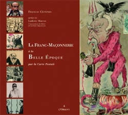 La Franc-Maçonnerie à la Belle Epoque