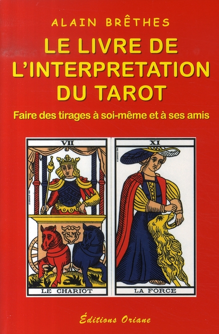 Le livre de l'interprétation du tarot
