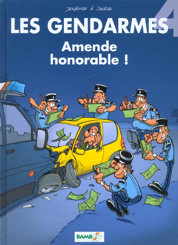 Les Gendarmes Tome 4 : Amende honorable !