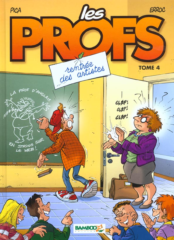 Les profs Tome 4 : Rentrée des artistes