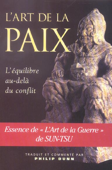 L'Art de la Paix. L'Equilibre au-delà du conflit dans l'Art de la Guerre de Sun-Tsu
