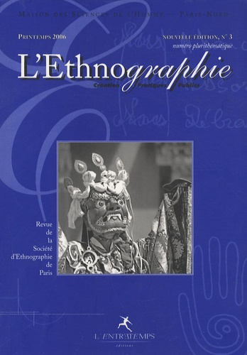 L'Ethnographie N° 3, Printemps 2006
