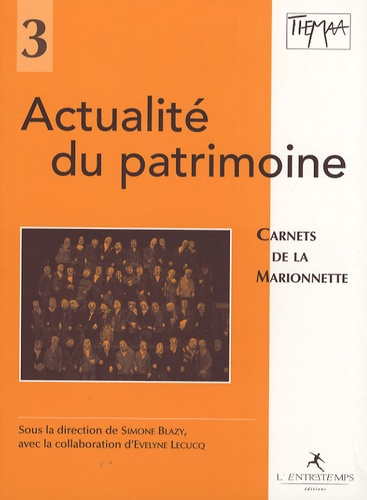 Actualité du patrimoine