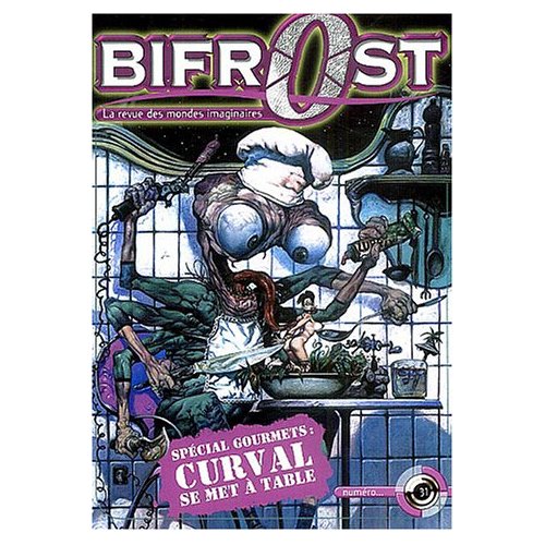 BIFROST N 31 - SPECIAL GOURMETS : CURVAL SE MET A TABLE