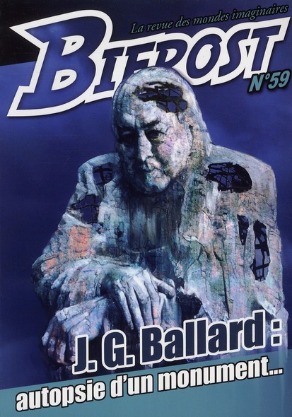 Bifrost N° 59 : J.G. Ballard : autopsie d'un monument