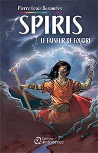 Spiris. Le faiseur de foudre