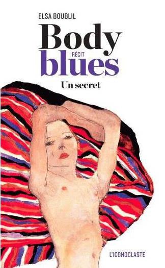 Body blues. Un secret