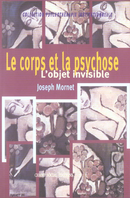 Le corps et la psychose. L'objet invisible