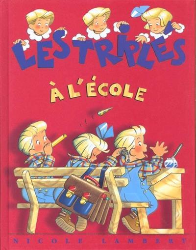 Les triplés : Les triplés à l'école