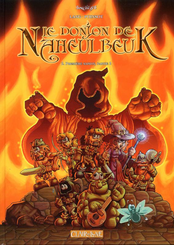 Le Donjon de Naheulbeuk Tome 2 : Première saison. Partie 2