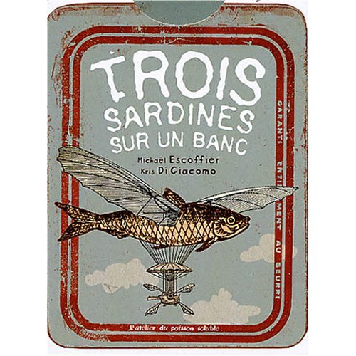 Trois sardines sur un banc
