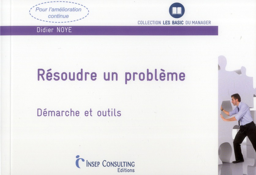 Résoudre un problème. Démarche et outils