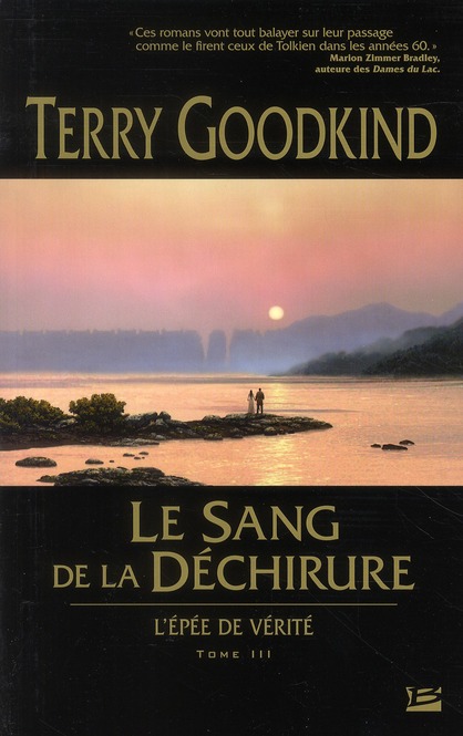 L'Epée de Vérité Tome 3 : Le Sang de la Déchirure