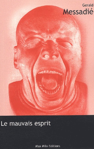 Le mauvais esprit