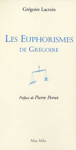 Les Euphorismes de Grégoire