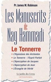 Les Manuscrits de Nag Hammadi. Tome 2, "Le tonnerre"