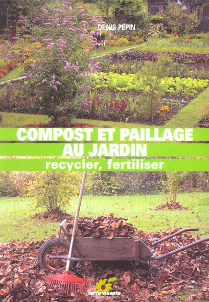 Compost et paillage au jardin. Recycler, fertiliser