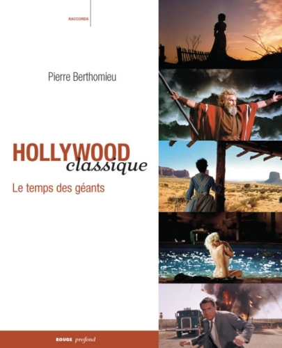 Hollywood classique / Le Temps des géants