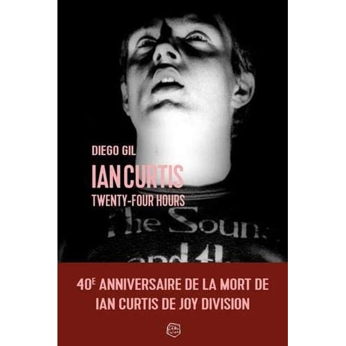 Ian Curtis Twenty-Four Hours