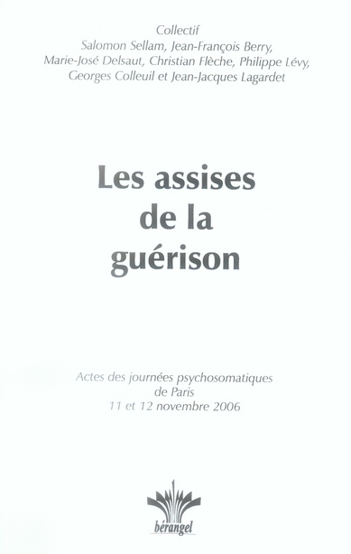 Les assises de la guérison