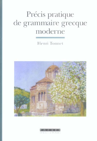 Précis pratique de grammaire grecque moderne