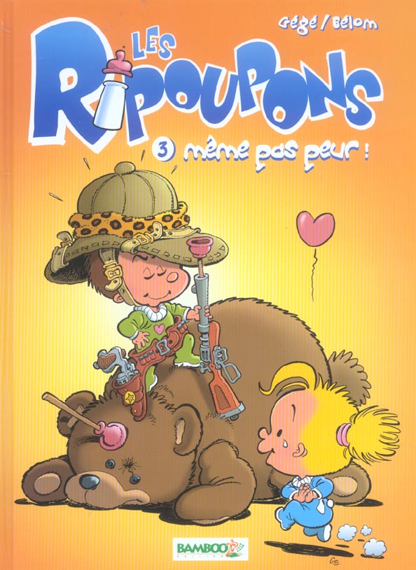 Les Ripoupons Tome 3 : Même pas peur !
