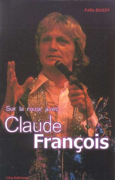 Sur la route avec Claude François