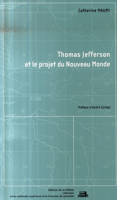 Thomas Jefferson et le projet du Nouveau Monde