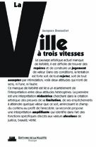 La ville à trois vitesse. Et autres essais