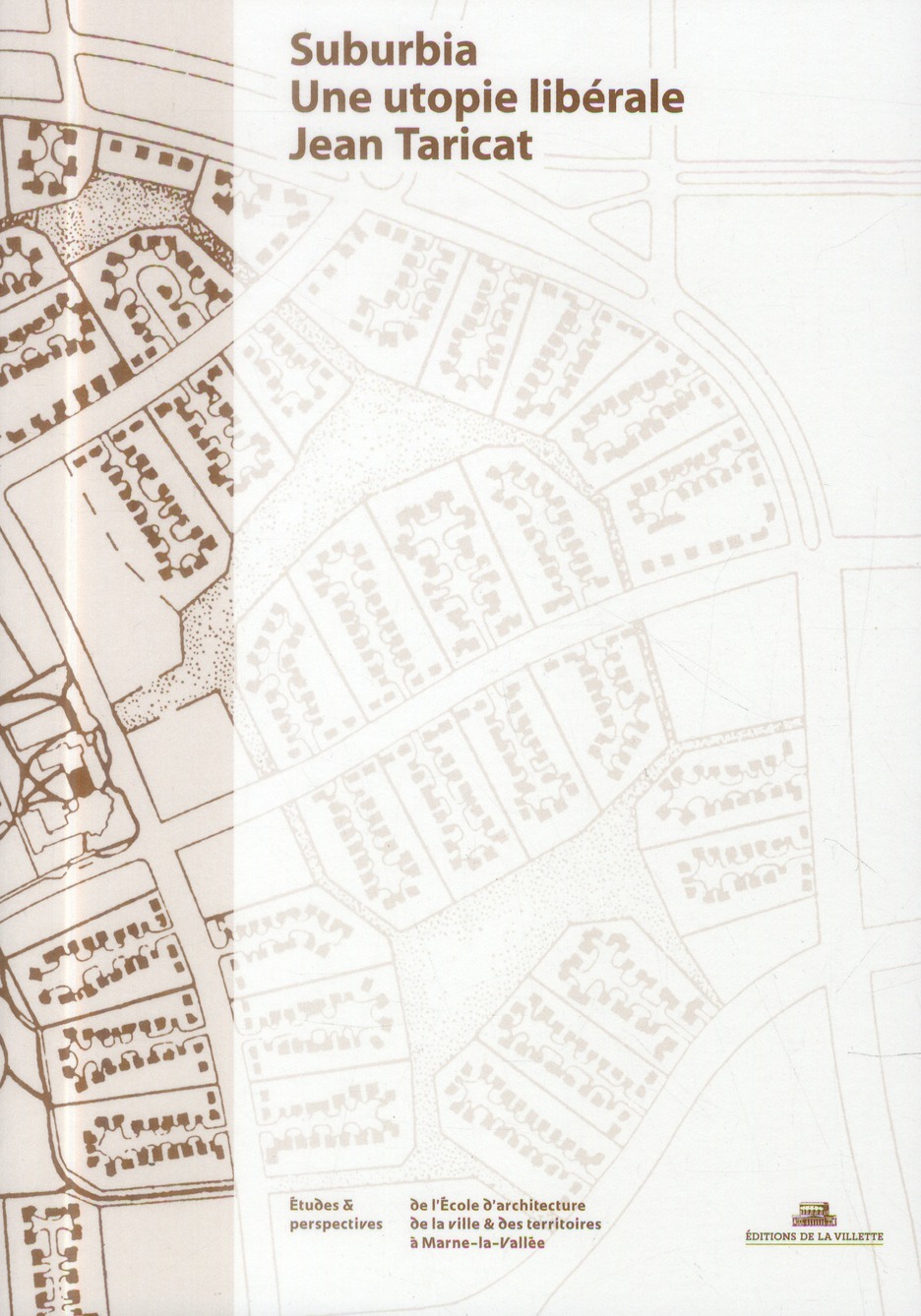 Suburbia. Une utopie libérale