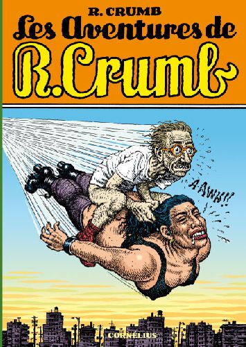 Les aventures de R. Crumb