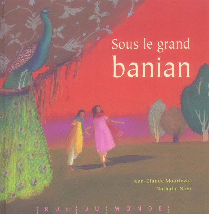 Sous le grand banian