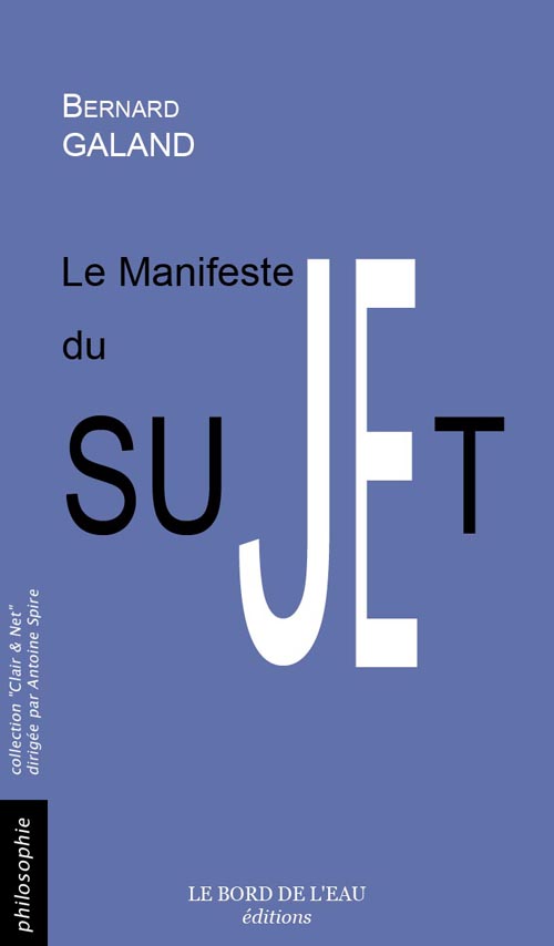Le manifeste du sujet