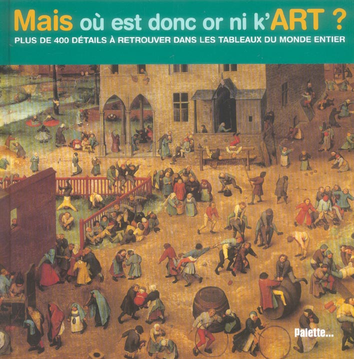 Mais où est donc or ni k'art ?