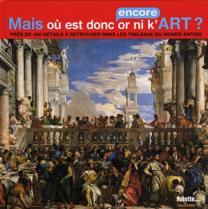 Mais où est donc encore or ni k'Art ?