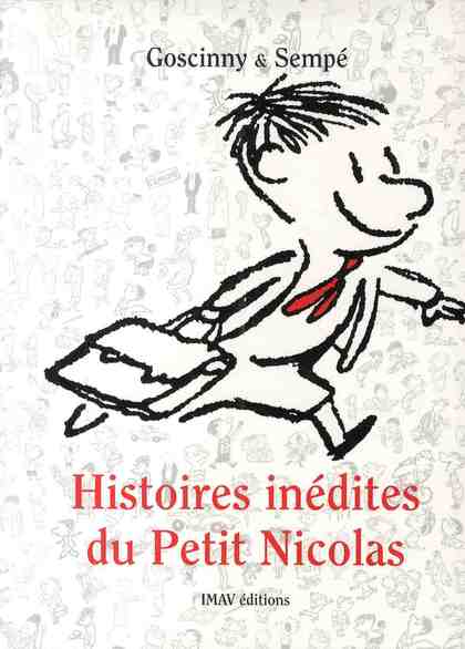 Histoires inédites du Petit Nicolas Tome 1