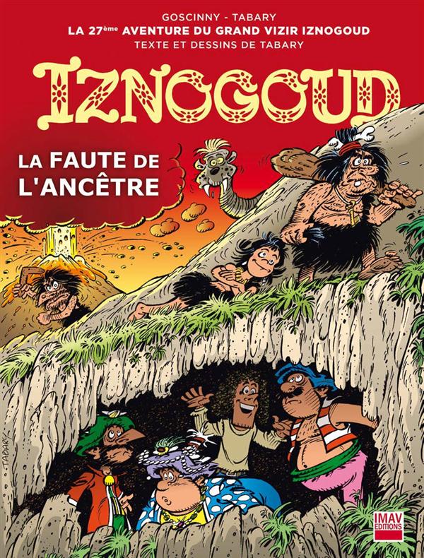 Iznogoud Tome 27 : La faute de l'ancêtre