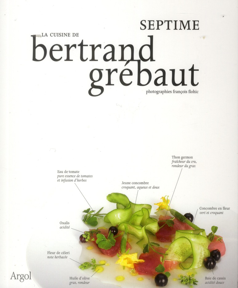 La cuisine de Bertrand Grébaut. Septime