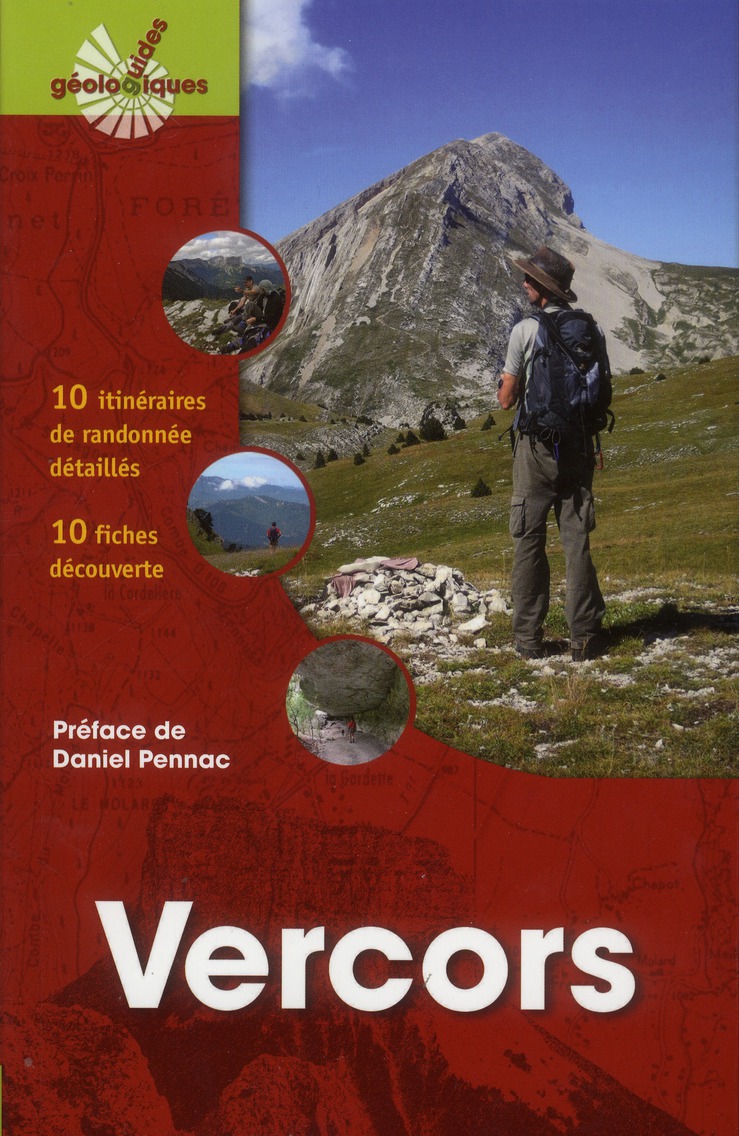 VERCORS - 10 ITINERAIRES DE RANDONNEE DETAILLES, 10 FICHES DECOUVERTE.