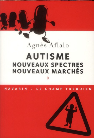 Autisme. Nouveaux spectres, nouveaux marchés