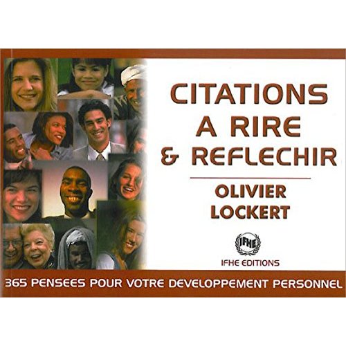 Citations à rire & réfléchir. 356 pensées humouristiques et satiriques pour booster votre Développem