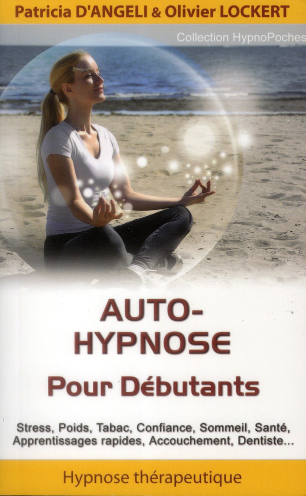 Auto-hypnose pour les débutants