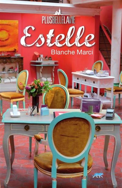 Plus belle la vie : Estelle