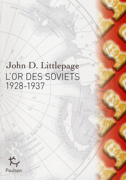 L'or des Soviets. 1928-1937