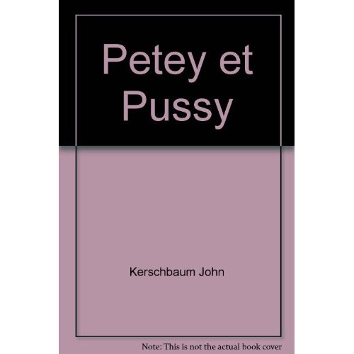 Petey et Pussy
